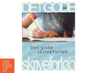 Det gode skriveforløb af Ingvar Lundberg (Bog)