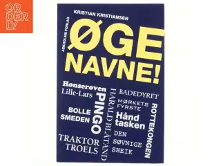 Øgenavne! af Kristian Kristiansen (f. 1953) (Bog)
