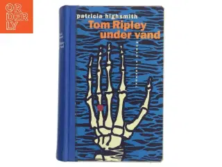 Tom Ripley under vand af Patricia Highsmith (Bog)