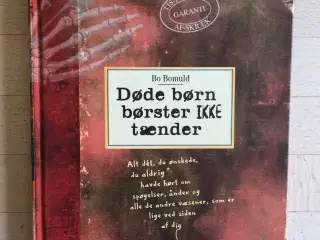 Døde børn børster ikke tænder