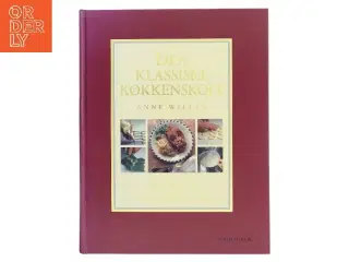 Den klassiske køkkenskole af Anne Willan (Bog)