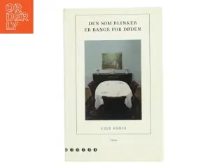 Den som blinker er bange for døden af Knud Romer (Bog)