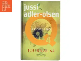Journal 64 : krimithriller af Jussi Adler-Olsen (Bog)