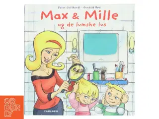 Max & Mille og de lumske lus af Peter Gotthardt (Bog)