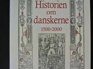 historien om danskerne 1500-2000, af knud j.v. jes
