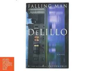 Falling man : a novel af Don DeLillo (Bog)