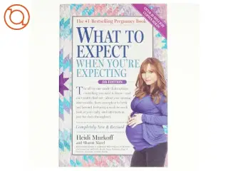 What to Expect When You&#39;re Expecting af Heidi Murkoff (Bog)