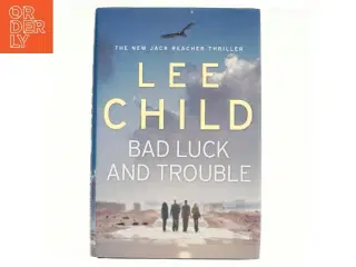 Bad Luck and Trouble af Lee Child (Bog)