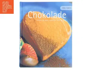 Alle tiders chokolade (Bog)