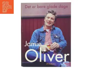 Det er bare glade dage af Jamie Oliver (Bog)