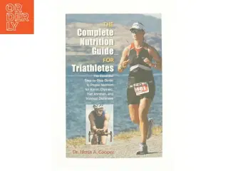 Complete Nutrition Guide for Triathletes (eBook Rental) af Jamie Cooper (Bog)