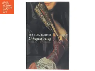 Livlægens besøg : roman af Per Olov Enquist (Bog)