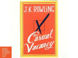 The casual vacancy af Joanne K. Rowling (Bog)