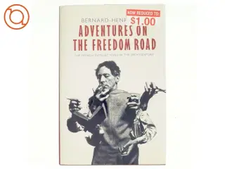 Adventures on the freedom road : the French intellectuals in the 20th century af Bernard-Henri Lévy (Bog)