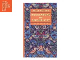 Bækkenbund og seksualitet af Helle Gotved (Bog)