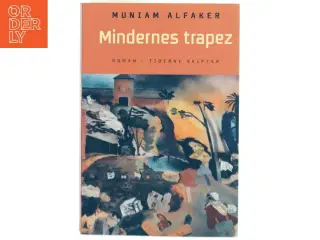 Mindernes trapez : roman af Muniam Alfaker (Bog)