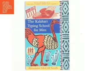 The Kalahari Typing School for men af Alexander McCall Smith (Bog)