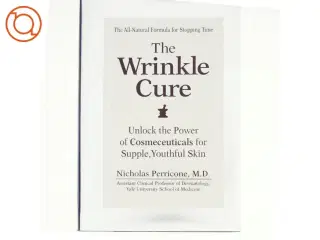 The Wrinkle Cure af Dr. Nicholas Perricone (Bog)