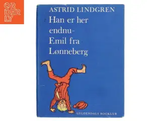 Han er her endnu - Emil fra Lønneberg af Astrid Lindgren (Bog)