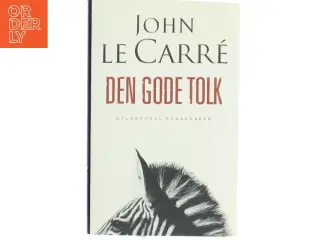 &#39;Den gode tolk&#39; af John le Carré (bog) fra Gyldendals Bogklubber
