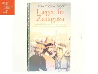 Lægen fra Zaragoza : roman af Noah Gordon (Bog)