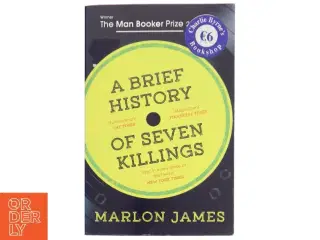 Bob Marley: A brief history of seven killings : a novel af Marlon James (1970-) (Bog)