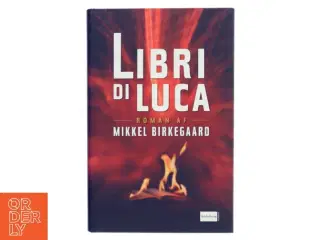 Libri di Luca af Mikkel Birkegaard (Bog)