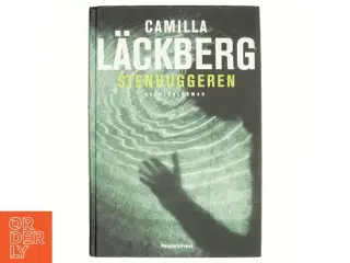 Stenhuggeren : kriminalroman af Camilla Läckberg (Bog)
