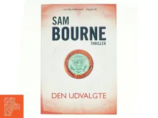 Den udvalgte af Sam Bourne (Bog)