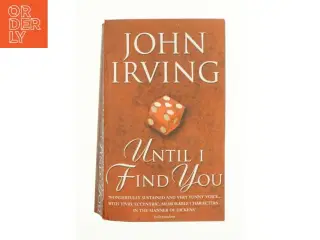 Until I Find You af Irving, John (Bog)