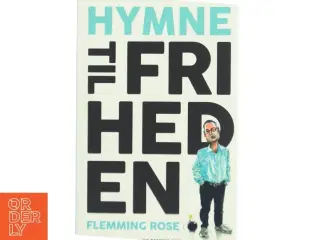 Hymne til friheden af Flemming Rose (Bog)
