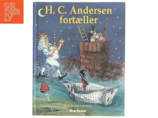 H.C. Andersen fortæller af Hans Christian Andersen, Mette Brahm Lauritsen (Bog)