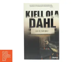 Lille soldat af Kjell Ola Dahl (Bog)