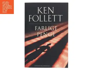 Farlige penge af Ken Follett (Bog)