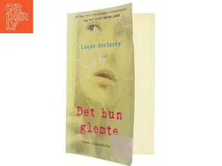 Det hun glemte : roman af Liane Moriarty (Bog)