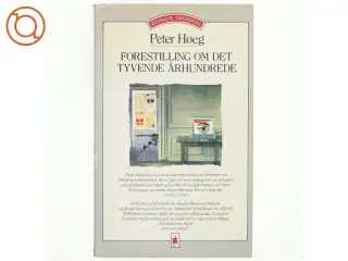Forestilling om det tyvende århundrede : roman af Peter Høeg (f. 1957-05-17) (Bog)