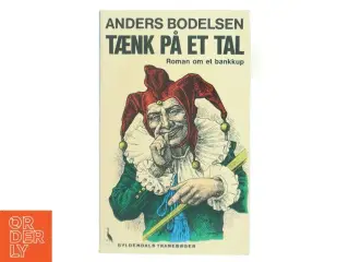 Tænk på et tal af Anders Bodelsen (Bog)