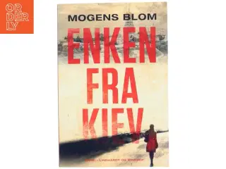 Enken fra Kiev af Mogens Blom (f. 1956) (Bog)