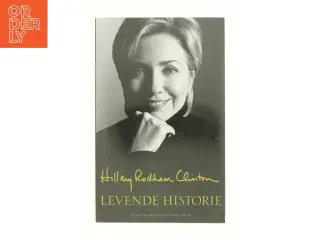 Levende historie af Hillary Rodham Clinton (Bog)