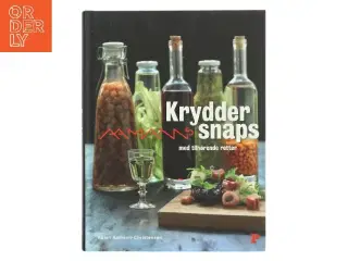 Kryddersnaps med tilhørende retter af Adam Aamann-Christensen (Bog)