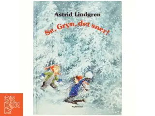 Se, Gryn, det sner! af Astrid Lindgren (Bog)