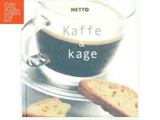 Kaffe & kage (Bog)