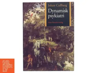 Dynamisk psykiatri af Johan Cullberg fra Hans Reitzels Forlag