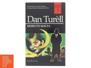 Mord på Malta : kriminalroman af Dan Tur&#232;ll (Bog)