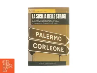 La sicilia delle stragi af Giuseppe Carlo Marino (bog)