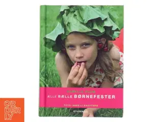 Ælle bælle børnefester af Camilla Plum (Bog)