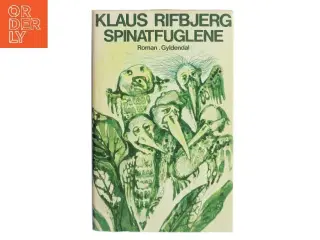Spinatfuglene af Klaus Rifbjerg (Bog)