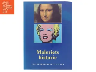 Maleriets historie : fra renæssancen til i dag af Anna-Carola Krausse (Bog)