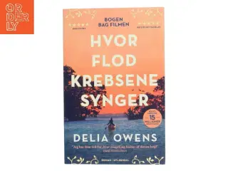 NY Hvor Flodkrebsene Synger af Delia Owens fra Gyldendal af Delia Owens (Bog)