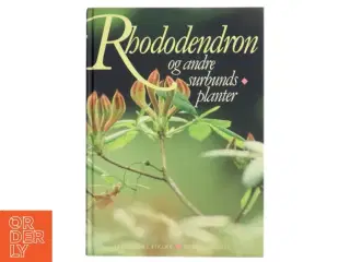 Rhododendron og andre surbundsplanter bog fra Haveselskabet